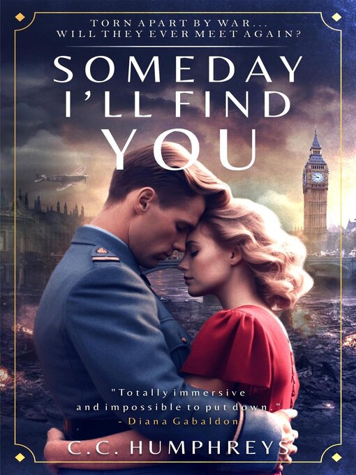 Title details for Someday I'll Find You by C. C. Humphreys - Wait list